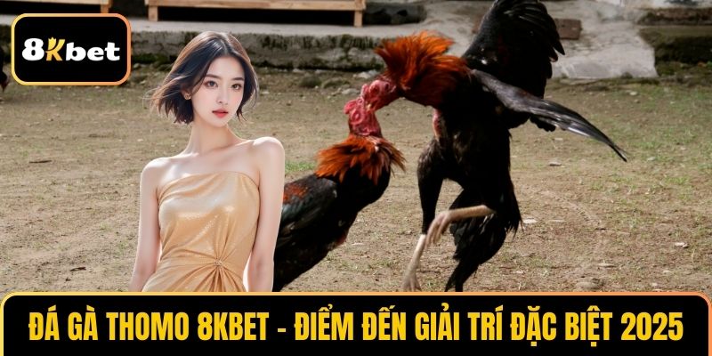 Đá Gà Thomo